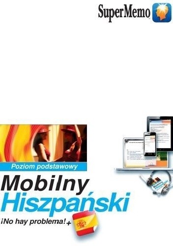 Mobilny Hiszpański. ¡No hay problema!+ poziom podstawowy