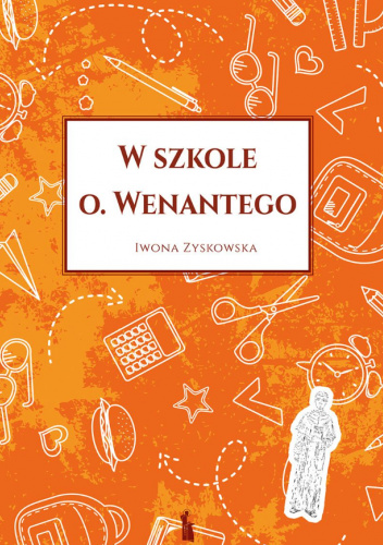 W szkole o. Wenantego