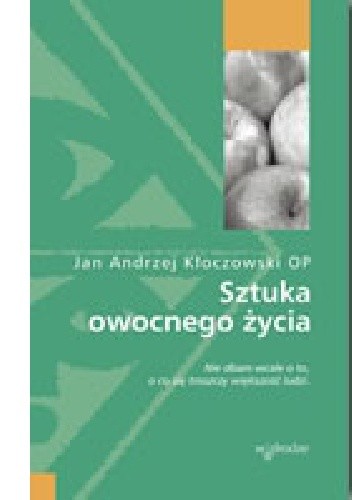 Sztuka owocnego życia