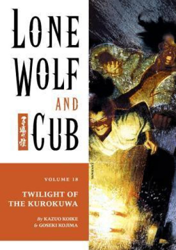 Lone Wolf and Cub #18: Twilight of the Kurokuwa