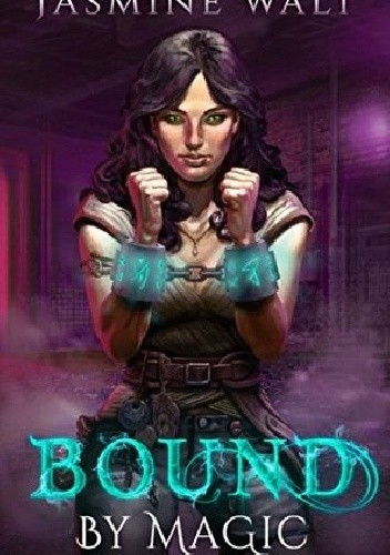 Bound by Magic
