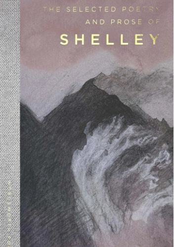 The Selected Poetry and Prose of Shelley