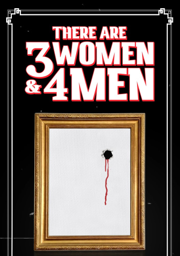 There Are 3 Women & 4 Men