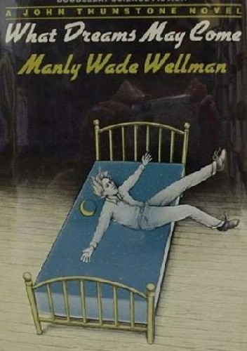 What Dreams May Come