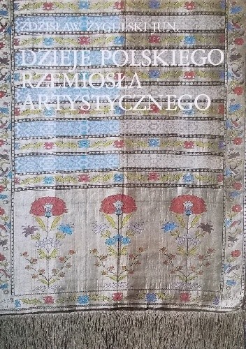 Dzieje polskiego rzemiosła artystycznego