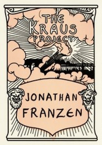 The Kraus Project. Essays by Karl Kraus