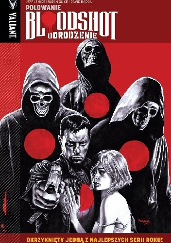Bloodshot Odrodzenie Tom 2: Polowanie