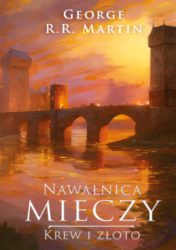 Nawałnica mieczy. Krew i złoto