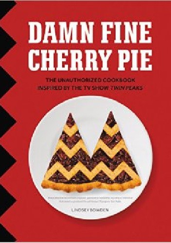 Damn Fine Cherry Pie