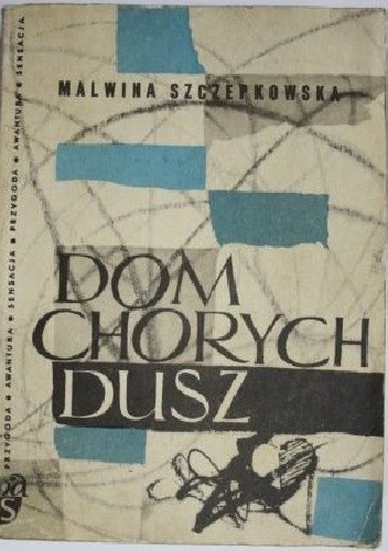 Dom chorych dusz