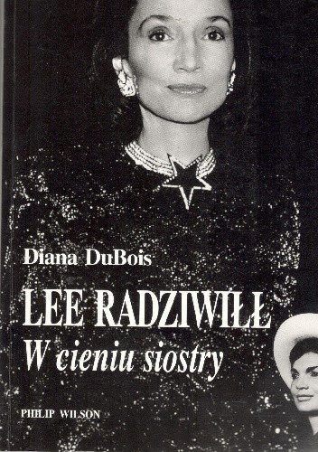 Lee Radziwiłł. W cieniu siostry