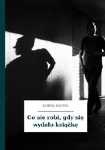 Co się robi, gdy się wydało książkę