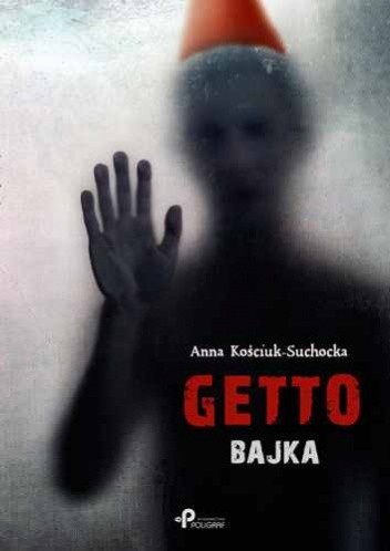 Getto. Bajka