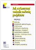 Jak wykonywać zadania metodą projektów? Poradnik dla ucznia