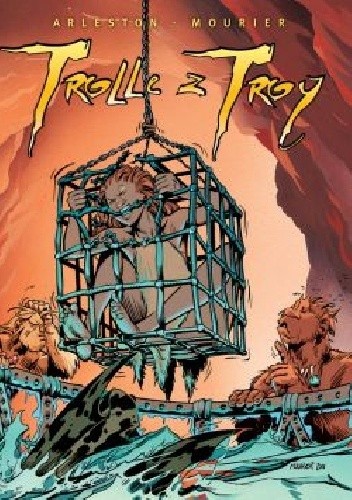 Trolle z Troy: Tom 2 (Wydanie zbiorcze)