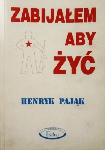 Zabijałem aby żyć