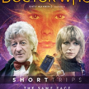 Doctor Who - Short Trips: The Same Face