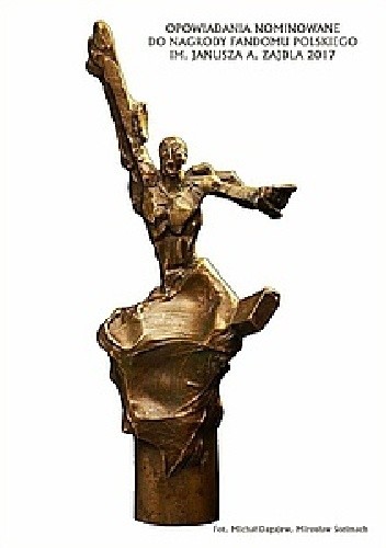 Opowiadania nominowane do Nagrody im. Janusza A. Zajdla za rok 2016