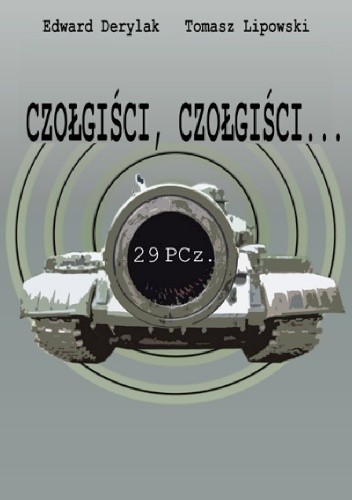 Czołgiści, czołgiści...