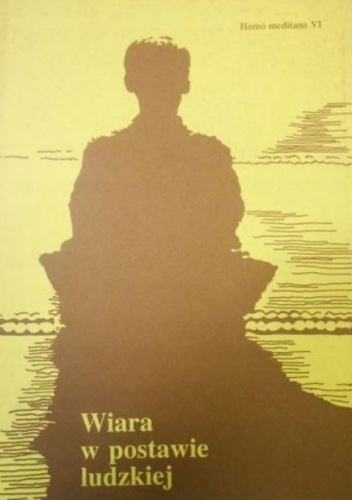 Wiara w postawie ludzkiej