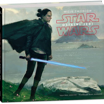 Wizje twórców Star Wars: Ostatni Jedi