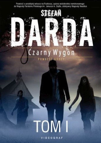Czarny Wygon. Tom 1. Słoneczna Dolina. Starzyzna