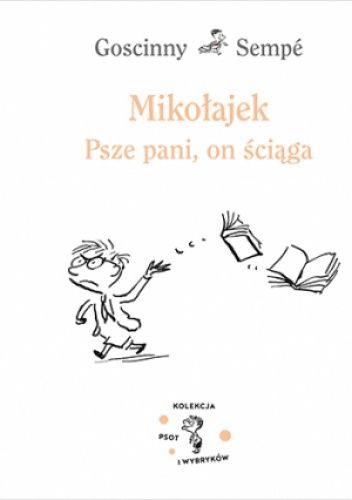 Mikołajek. Psze pani, on ściaga.
