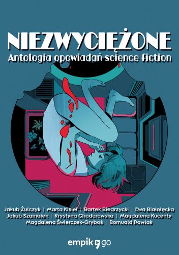 Niezwyciężone. Antologia opowiadań science fiction