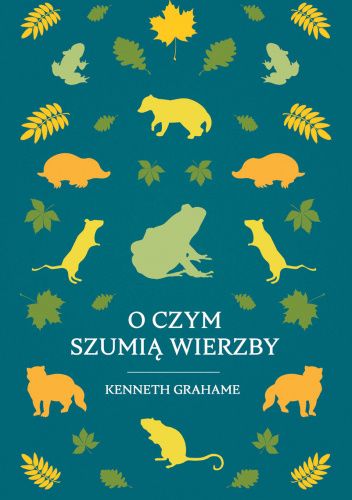 O czym szumią wierzby