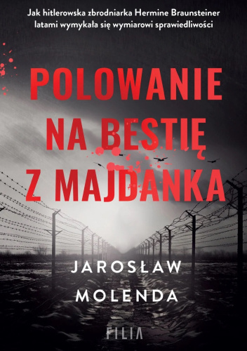 Polowanie na bestię z Majdanka