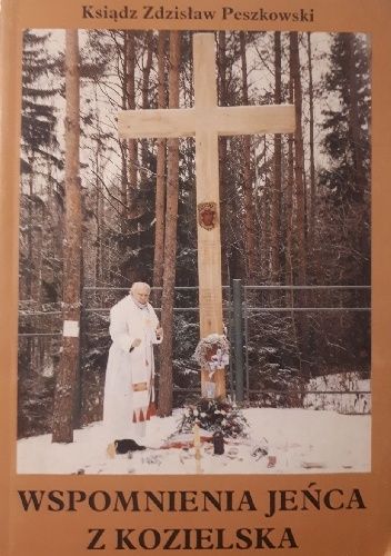 Wspomnienia jeńca z Kozielska