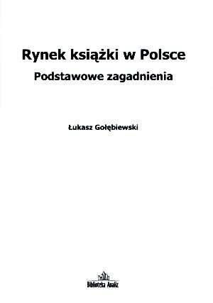 Rynek książki w Polsce. Podstawowe zagadnienia