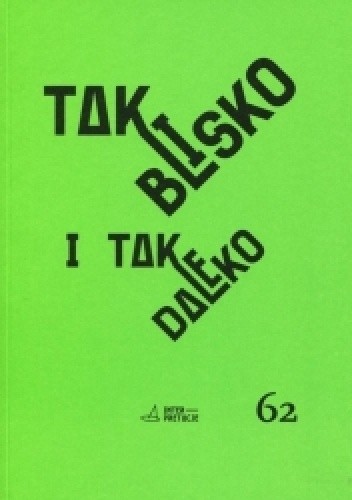 Tak blisko i tak daleko. Hiszpańskojęzyczny teatr i dramat ostatnich stu lat
