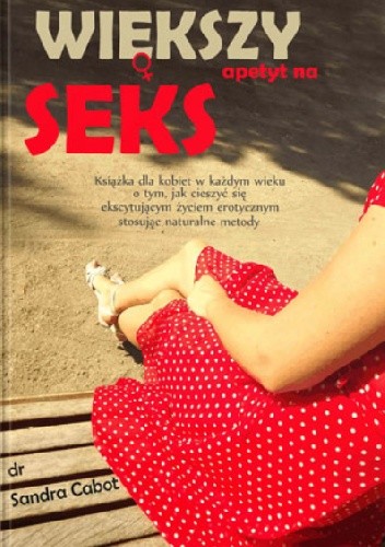 Większy apetyt na seks