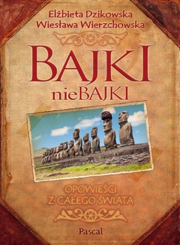 Bajki nieBajki. Opowieści z całego świata