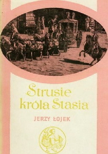 Strusie króla Stasia