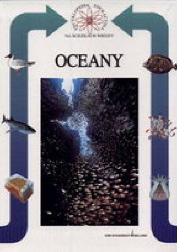 Na ścieżkach wiedzy. Oceany
