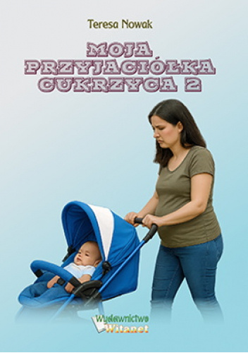 Moja przyjaciółka Cukrzyca 2