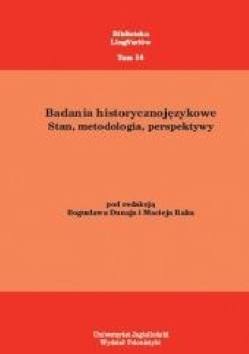 Badania historycznojęzykowe. Stan, metodologia, perspektywy