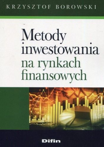Metody inwestowania na rynkach finansowych