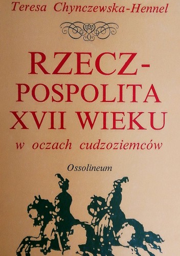 Rzeczpospolita XVII wieku w oczach cudzoziemców