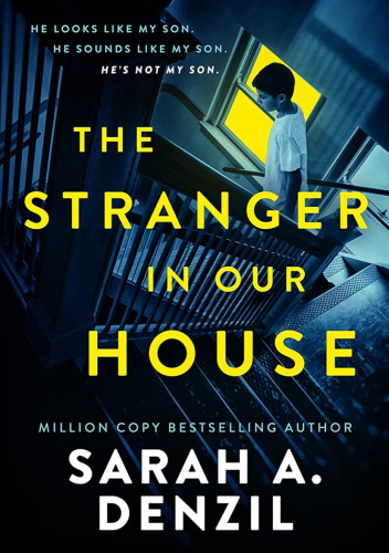 The stranger in our house