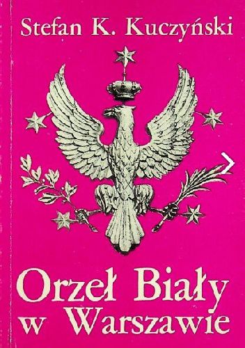 Orzeł Biały w Warszawie