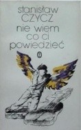 Nie wiem co ci powiedzieć