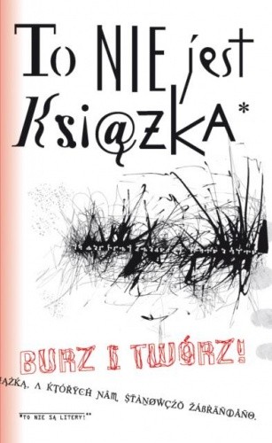 To nie jest książka. Burz i twórz!