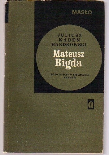 Mateusz Bigda. Masło