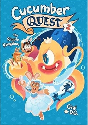 Cucumber Quest: The Ripple Kingdom