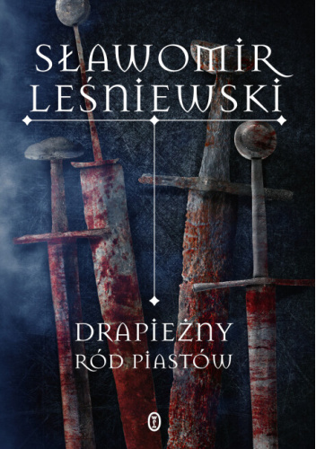 Drapieżny ród Piastów
