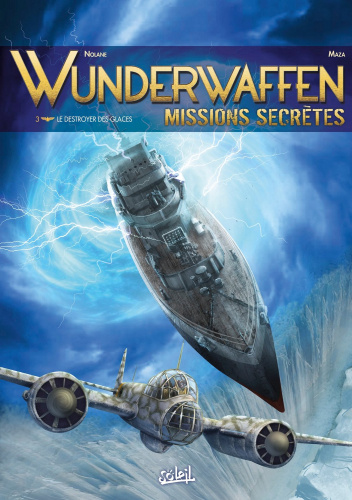 Wunderwaffen: Missions Secrètes #03 - Le destroyer des glaces
