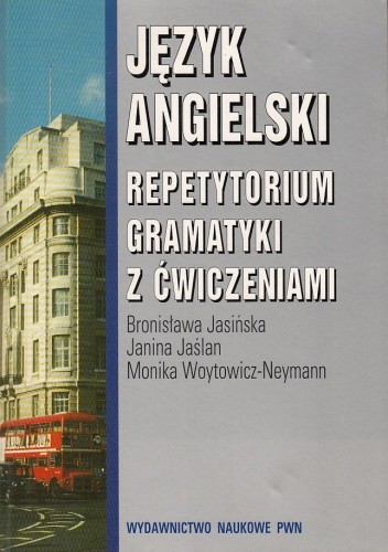 Język angielski. Repetytorium gramatyki z ćwieczeniami